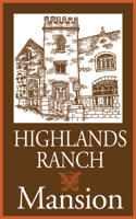 Highlands Ranch Mansion - A Highlands Ranch Metro District Property